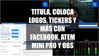 🎥🎤 Adding Titles, Logos, Tickers, and More on Facebook Using ATEM Mini Pro and OBS screenshot 5