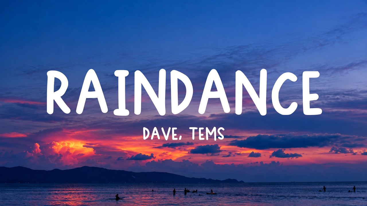 Dave, Tems - Raindance (feat. Tems) (Lyrics)