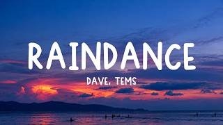 Dave, Tems - Raindance (feat. Tems) (Lyrics)