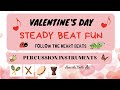 Valentines day steady beat fun  percussion instruments