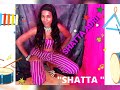 Shatta adri shatta shrimpy productions