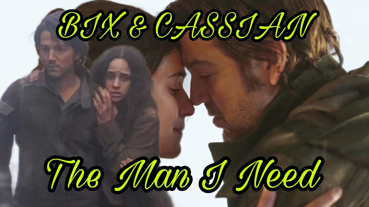 Andor Bix & Cassian The Man I Need 