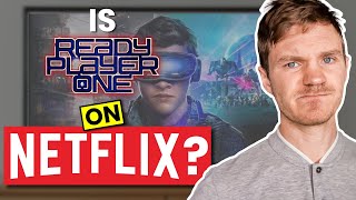 Is Ready Player One On Netflix In 2026? Answered