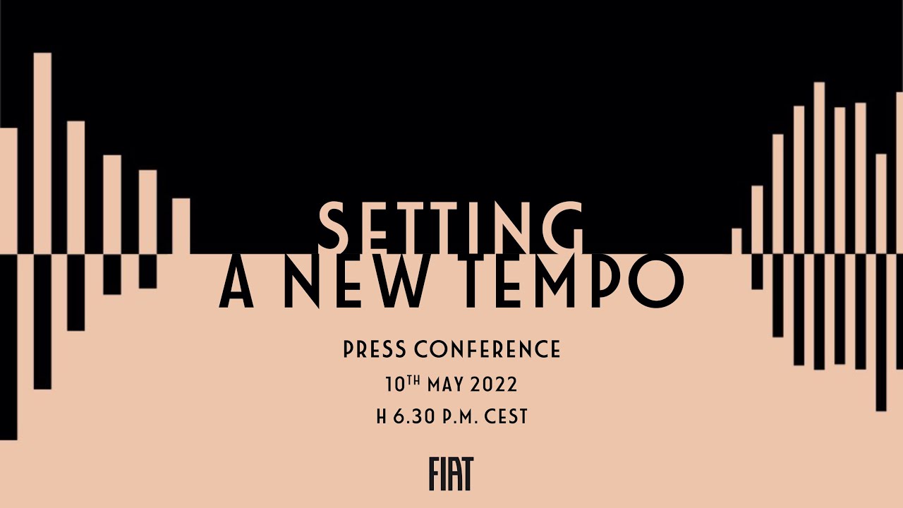 SETTING A NEW TEMPO – FIAT PRESS CONFERENCE