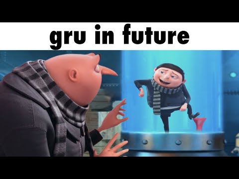 gru goes to future
