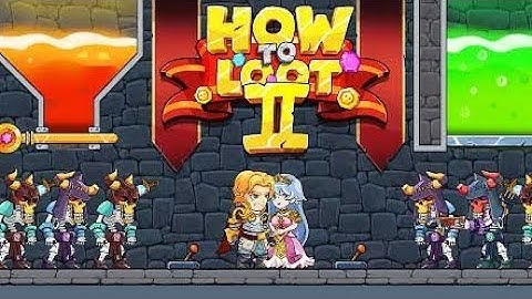 how to loot 2 best Android and iOS gameplay all level 2 to 34