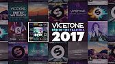 Vicetone - 2017 End of Year Mix - YouTube