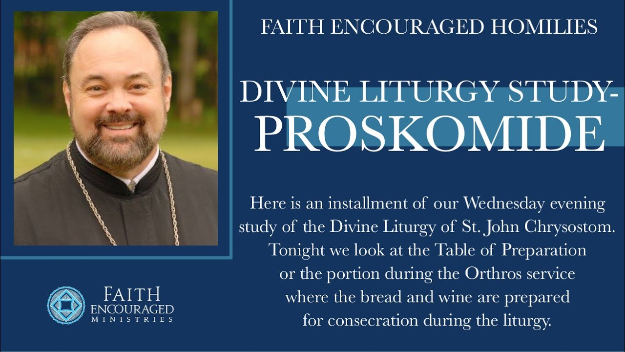 Divine Liturgy Study- Proskomide