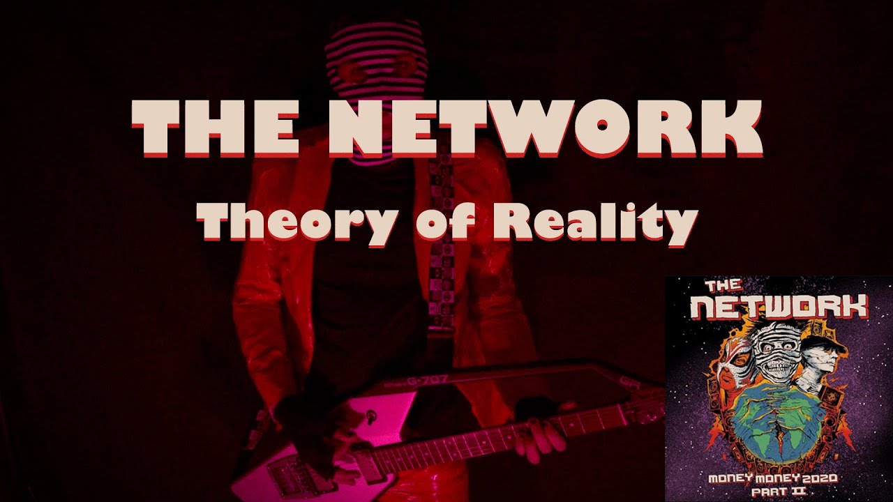 THE NETWORK - Theory of Reality - GUITAR/BASS COVER