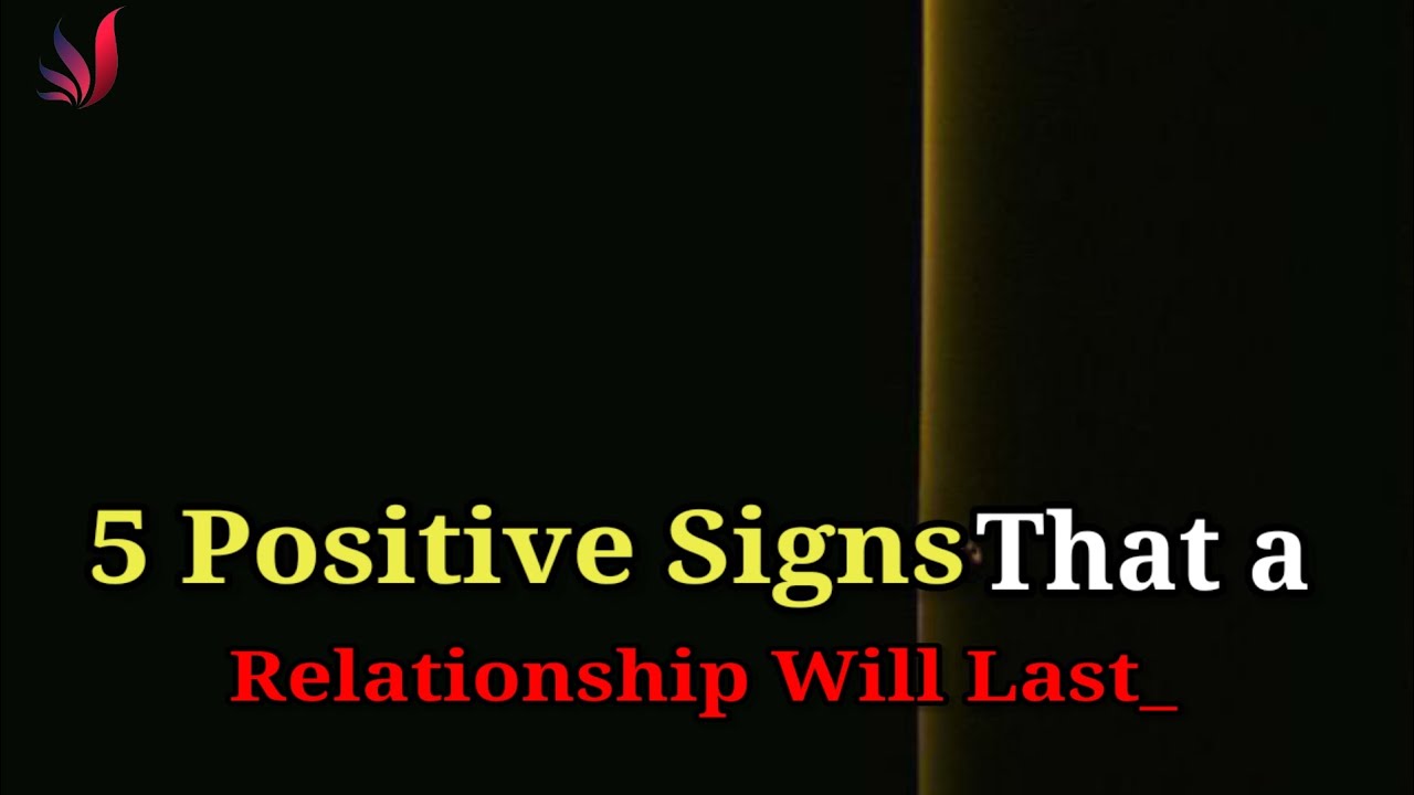 5 Positive Signs That a Relationship will last • Life lessons • Motivation Bug