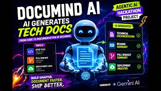 DocuMind AI 🚀 | AI-Powered Technical Documentation Generator | Agentic AI Hackathon Project