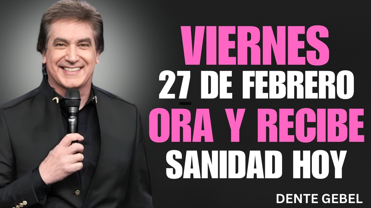 ¡Tu Milagro Hoy! 🙌 [ORA CON FE Y RECIBE SANIDAD AHORA] DENTE GEBEL