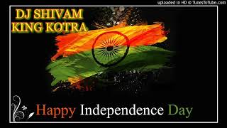 15 August Special Jaikara = [ Hard Mix ] = Dj Kishan Raj Jhansi = Dj King Kotra Orai