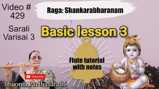 Flute Basic Lesson 3 Sarali Varisai 3 In Sankarabharanam Free Online Tutorial With Notes Video # 429