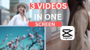Create Split-Screen on CapCut PC |3 videos in one Screen CapCut Tutorial