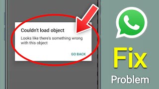 Fix Couldn't load object Problem in Whatsapp || Fix PDF Couldn't load object Problem in Whatsapp