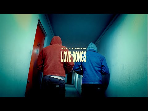 Raylin & Ray V - Love Songs (Official Music Video)