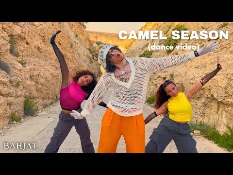 Bahjat - 'Camel Season' (Dance Video فيديو رقص)