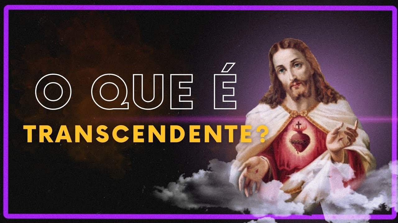 O que é o transcendente? Aula-7º - YouTube