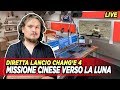 Diretta Lancio Chang'e 4 - Missione Cinese verso la Luna
