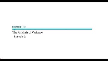 11.2 The Analysis of Variance: Example 1