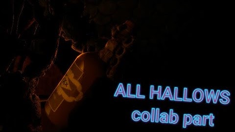 [SFM/FNaF] All Hallows Collab part