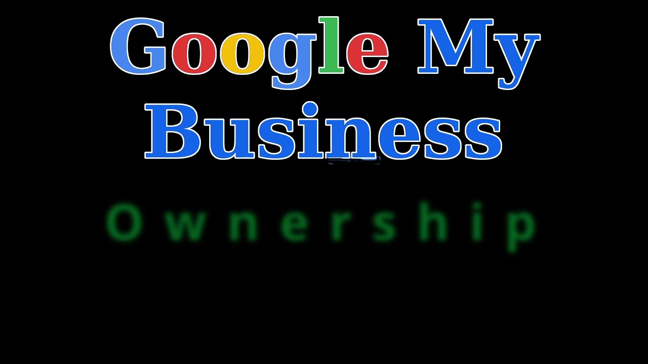 Google My Business Primary Ownership