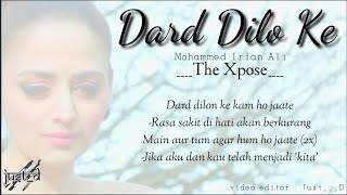 Dard Dilo Ke - The Xpose (lirik & terjemahan)| Mohammed Irfan Ali