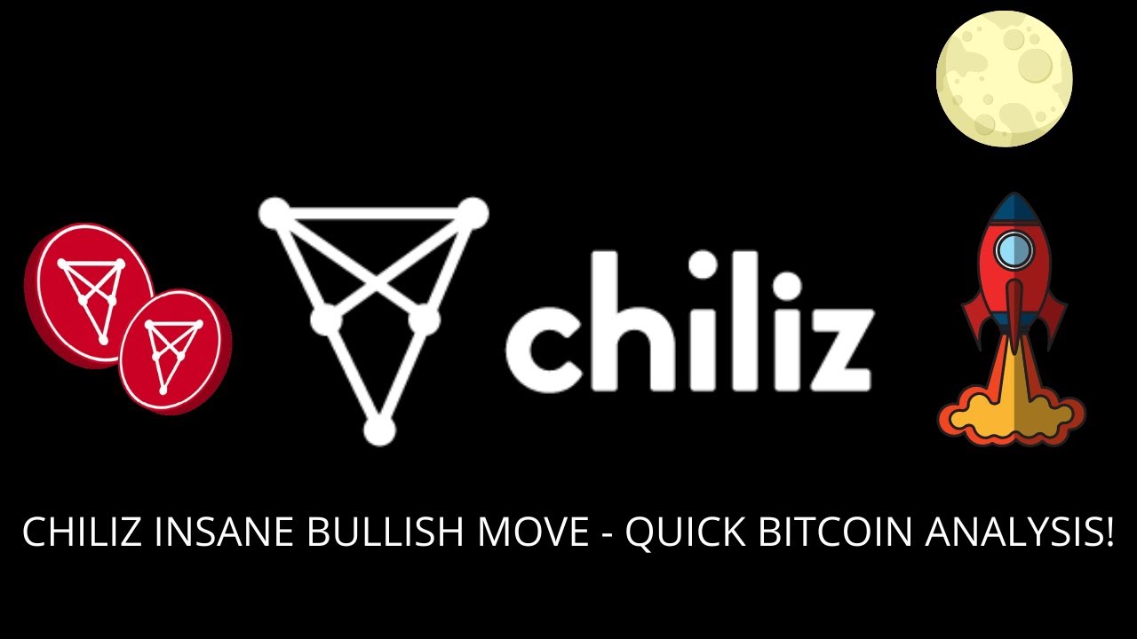 🚀 CHILIZ (CHZ) AND BITCOIN TECHNICAL ANALYSIS - MOON TIME?! 🚀