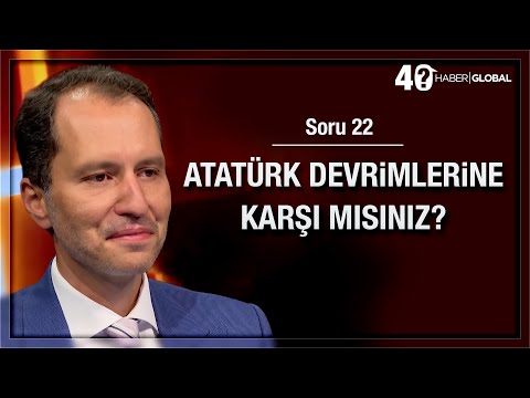 22/40 • Atatürk devrimlerine karşı mısınız?