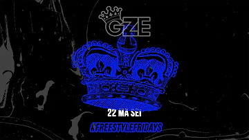 GZE - 22 Ma Sei #FreestyleFridays [Produced by Texas]