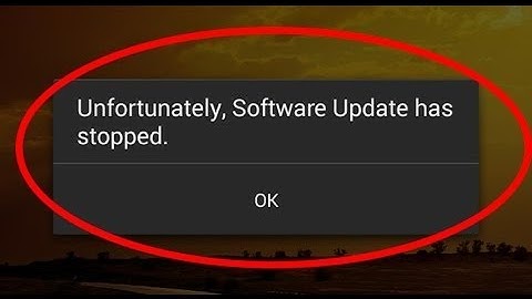 How to fix unfortunately software update has stopped