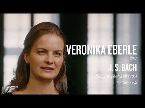 Veronika Eberle über Bachs Partita Nr. 2 | #konzertZUhaus