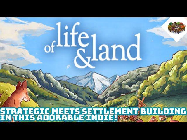 Strategic Meets Settlement Building In This Adorable Indie! | Of Life And Land