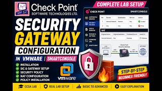 Check Point Firewall Lab in VMware | Complete Gateway & SmartConsole Configuration | SIC install