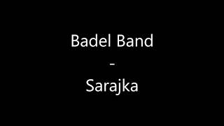 Badel Band - Sarajka (best avaible quality)