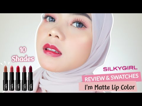 SILKY GIRL I'm Matte Lipcolor SWATCHES!!. 