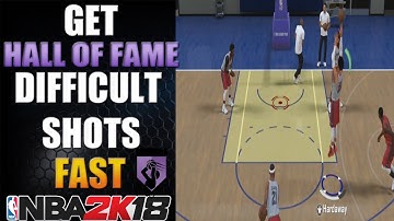 NBA 2K18 - Get Difficult Shots Hall Of Fame Badge Quick by Doing This