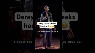 Deray Davis speaks hoodrat 😂😂😂 #shorts #short #shortsvideo #funny #comedy Profile
