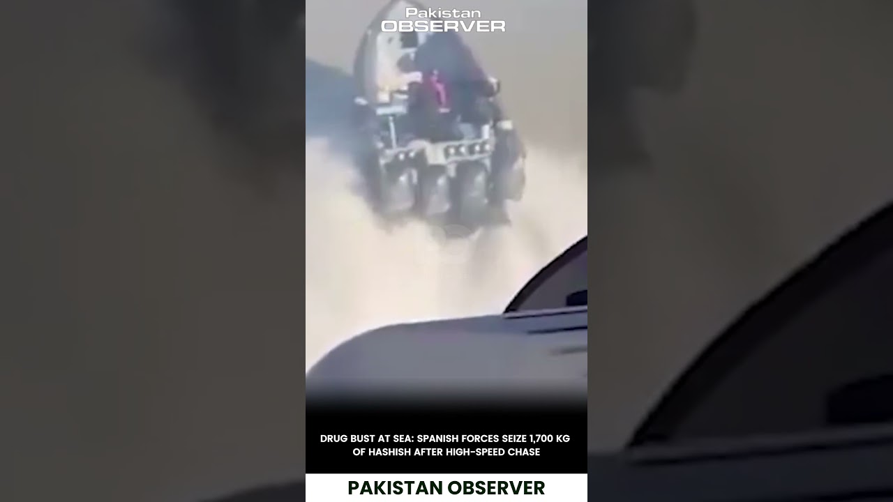 Spanish Forces Seize 1,700 KG of Hashish After Dramatic Sea Chase | Pakistan Observer