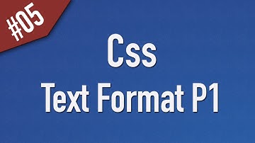 Learn Css in Arabic #05 - Text Part 1