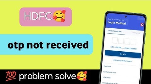 hdfc otp not received