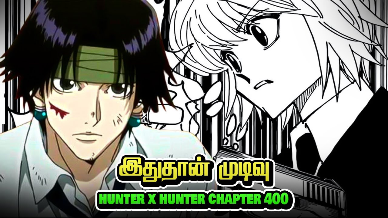 Hunter x Hunter Manga 398-400 - Is This The End Of Hunter X Hunter