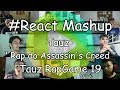 #React Mashup: Tauz " Rap do Assassin's Creed " Tauz RapGame 19