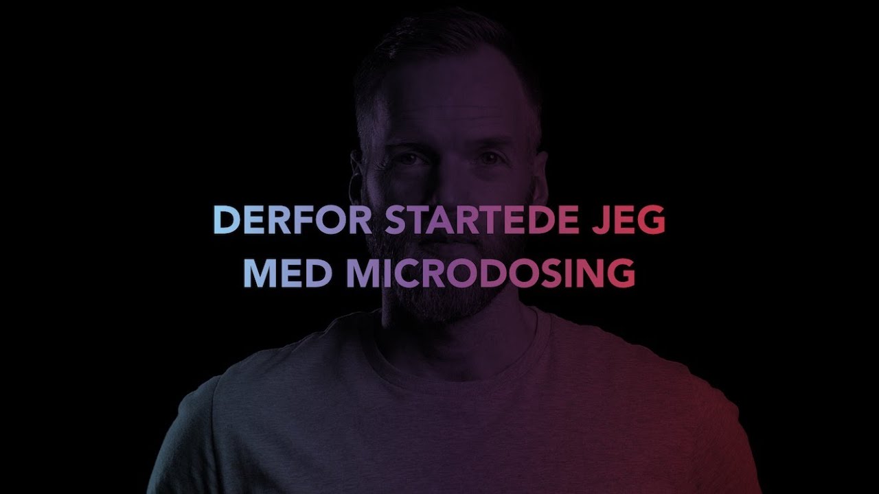 Derfor startede jeg med microdosing — fra videodagbogen