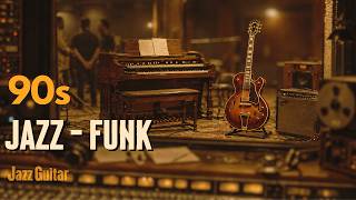90s Jazz-Funk Guitar – Work & Focus | 2 Hours of Organ Groove