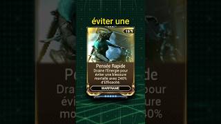 Le Mod Pensée Rapide | #Warframe
