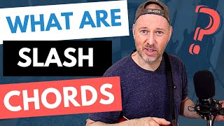 What the Heck Are Slash Chords? – PlayGuitarAcademy.com