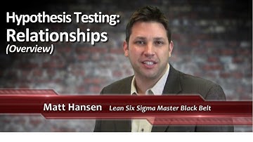#35 Hypothesis Testing: Relationships Overview