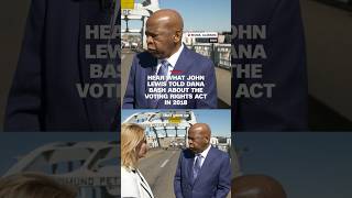Hear what John Lewis told Dana Bash about the Voting Rights Act in 2018